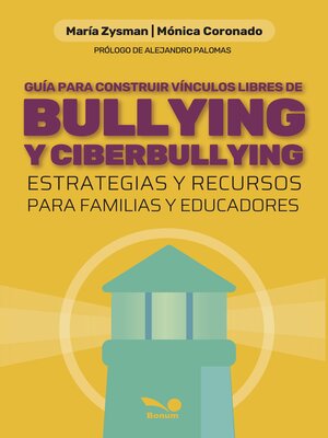 cover image of Guía para construir vínculos libres de bullying y ciberbullying